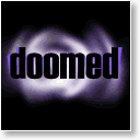 doomed